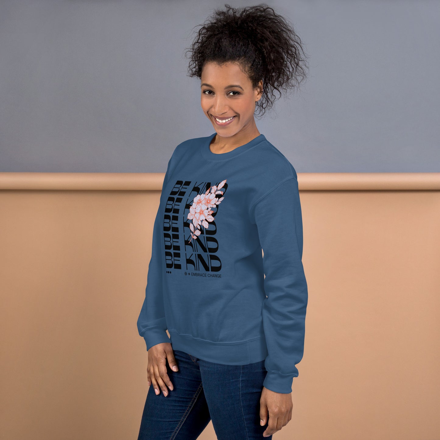Be Kind Motivational Sweatshirt