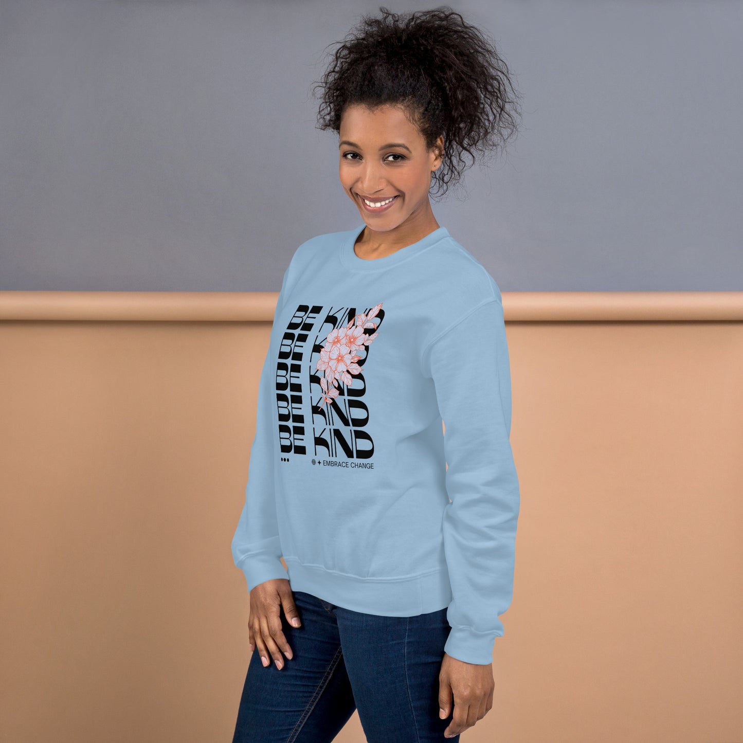 Be Kind Motivational Sweatshirt