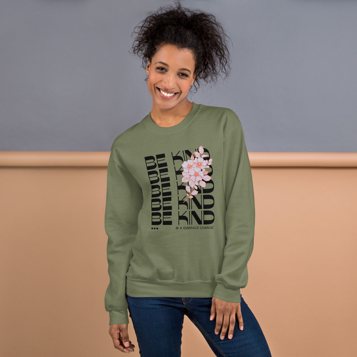 Be Kind Motivational Sweatshirt