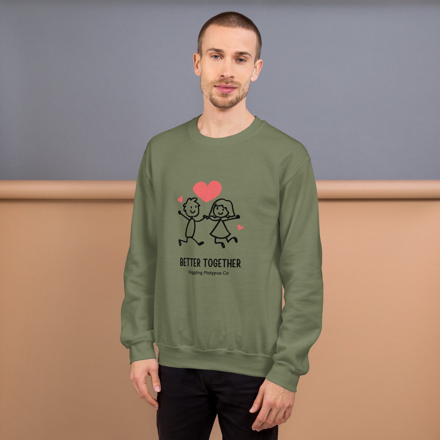 Better together Unisex Sweatshirt Unisex Sweatshirt