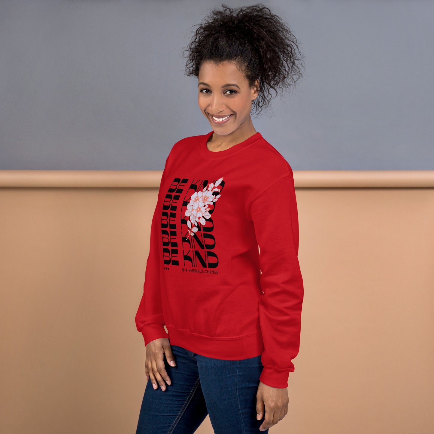 Be Kind Motivational Sweatshirt