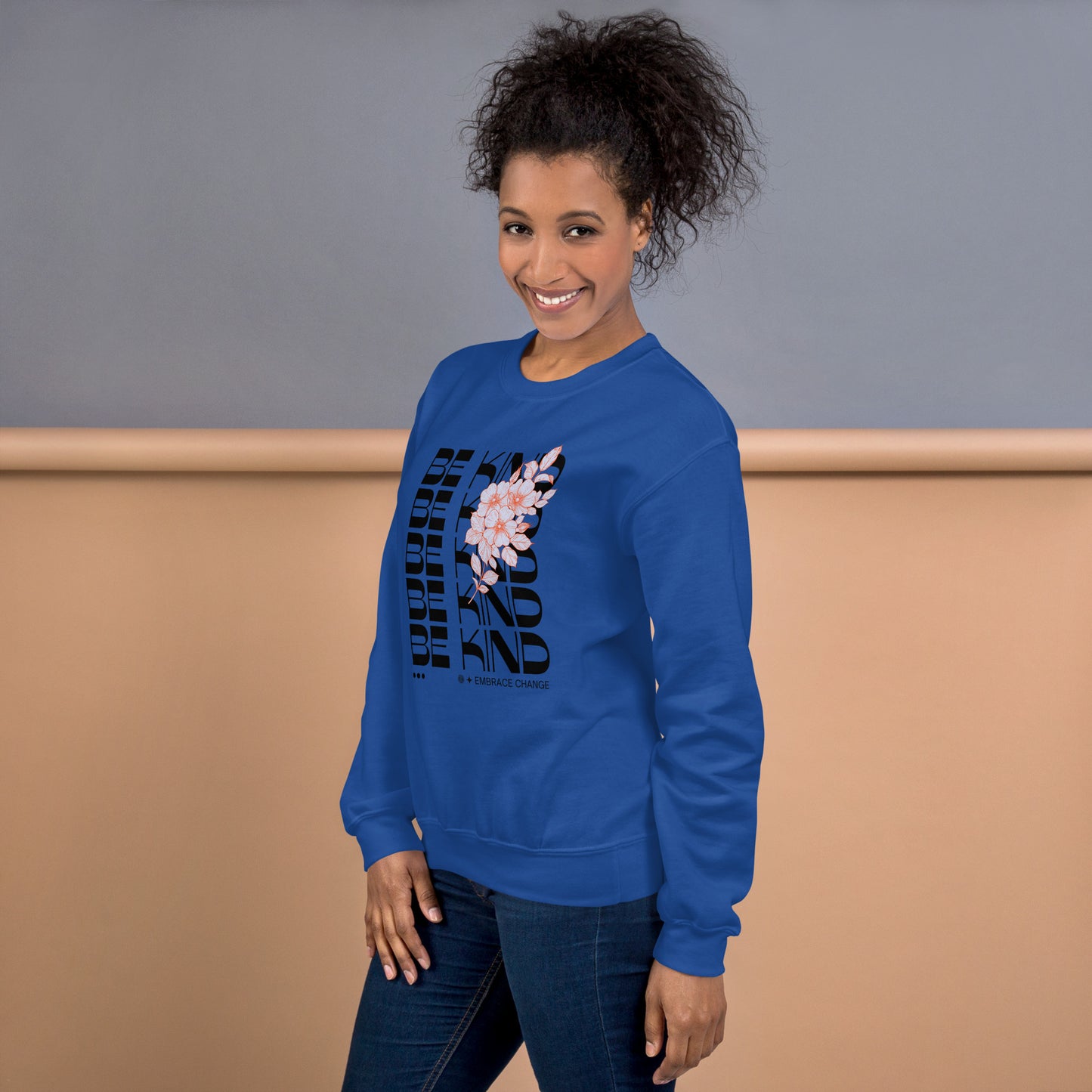 Be Kind Motivational Sweatshirt