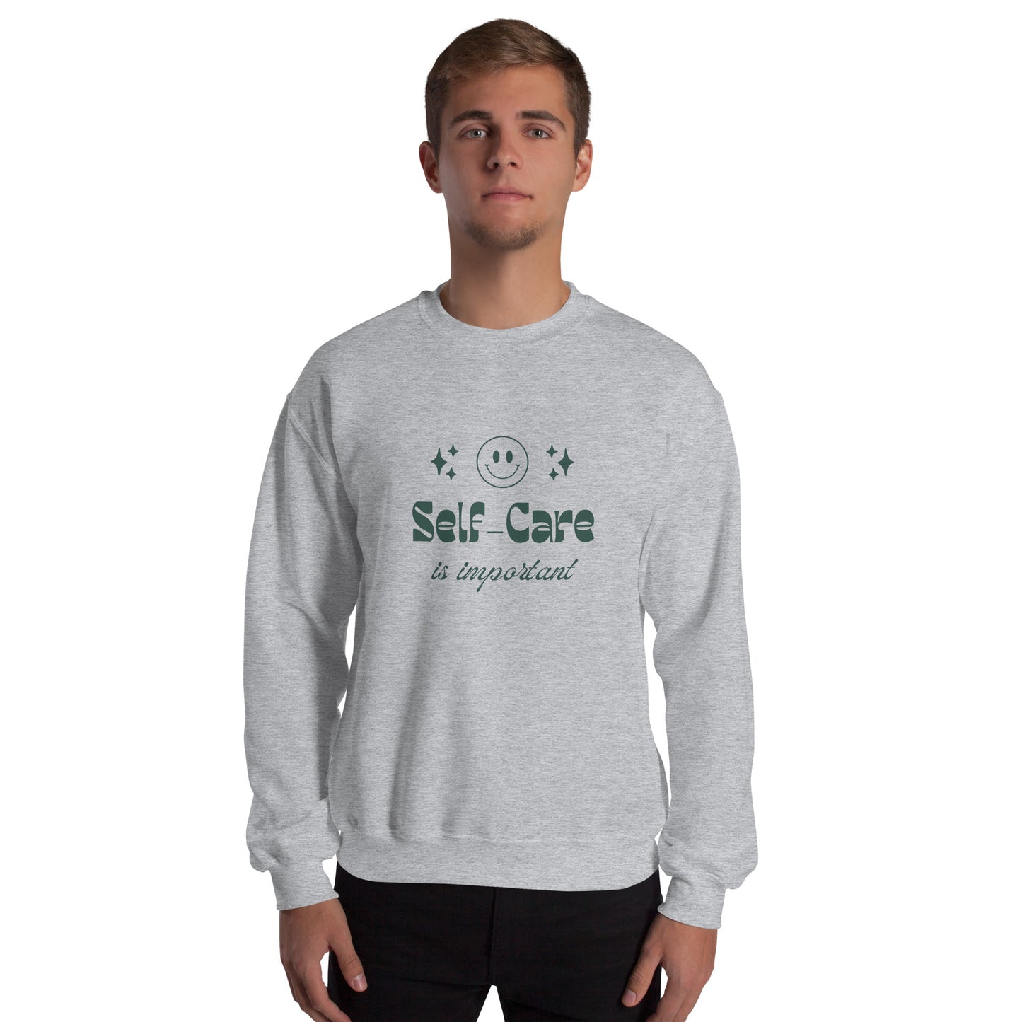 Self care is important Unisex Sweatshirt Self-Care Sweatshirt